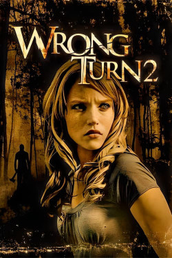 Ngã Rẽ Tử Thần 2 (Wrong Turn 2: Dead End) [2007]