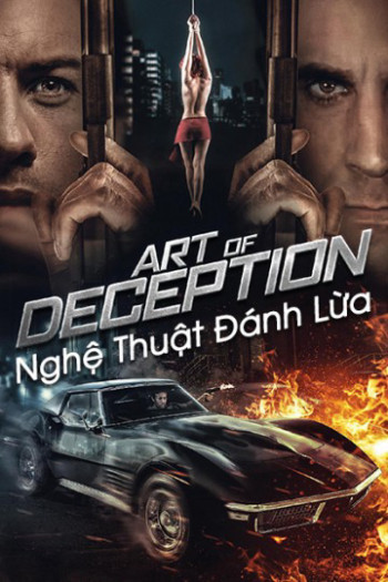 Nghệ Thuật Đánh Lừa (Art of Deception) [2019]