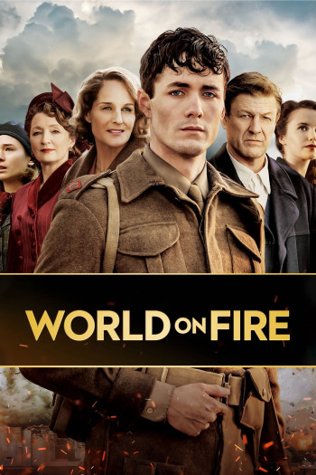 Ngọn lửa Thế chiến (World on Fire) [2019]