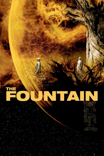 Người Bất Tử (Suối Nguồn) (The Fountain) [2006]