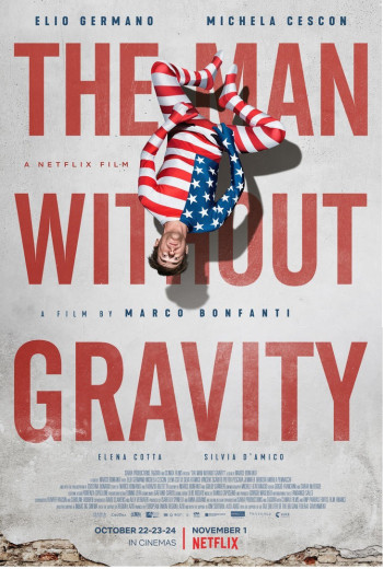 Người không trọng lực (The Man Without Gravity) [2019]