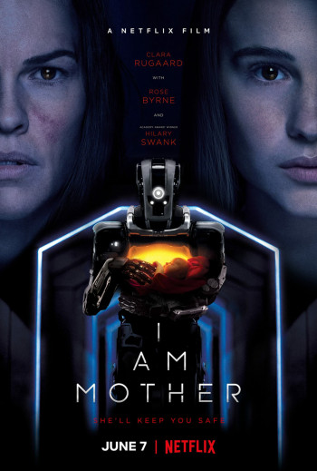 Người mẹ Robot (I Am Mother) [2019]