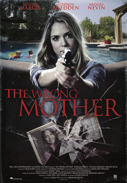 Người Mẹ Thật Sự (The Wrong Mother) [2017]