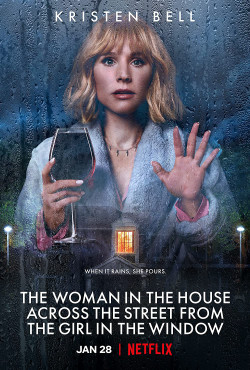 Người phụ nữ trong ngôi nhà bên kia đường đối diện cô gái bên khung cửa (The Woman in the House Across the Street from the Girl in the Window) [2022]