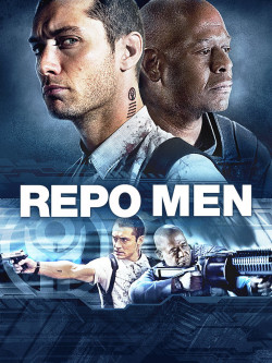 Người Ủy Thác (Repo Men) [2010]