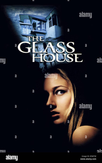 Nhà kính (The Glass House) [2001]