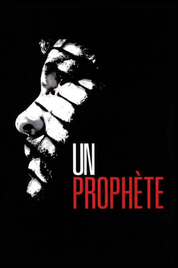 Nhà Tiên Tri (A Prophet) [2009]