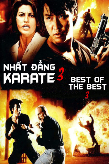 Nhất Đẳng Karate 3 (Best of The Best 3) [1995]