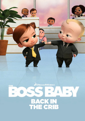 Nhóc trùm: Trở lại trong nôi (Phần 2) (The Boss Baby: Back in the Crib (Season 2)) [2022]