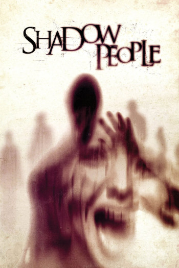 Những Cái Chết Bí Ẩn  (Shadow People) [2013]