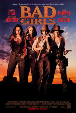 Những Người Đẹp Miền Tây (Bad Girls) [1994]