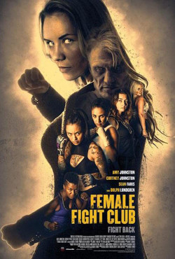 Nữ Chiến Binh (Female Fight Club) [2016]