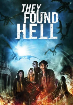 Nuốt Chửng Linh Hồn (They Found Hell) [2015]