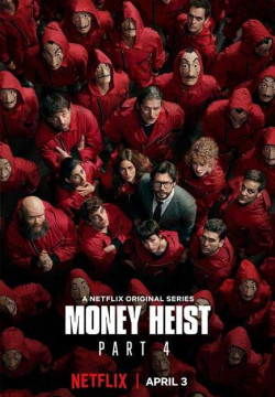 Phi Vụ Triệu Đô (Phần 4) (Money Heist (Season 4)) [2020]