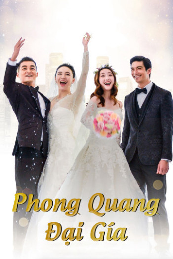 Phong Quang Đại Giá (The Perfect Wedding) [2018]
