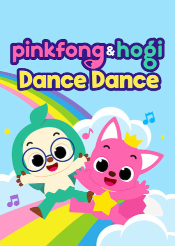 Pinkfong & Hogi Dance Dance (Pinkfong & Hogi Dance Dance) [2017]