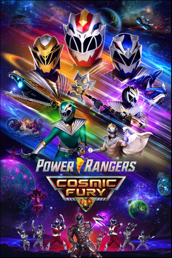 Power Rangers: Vũ trụ cuồng nộ (Power Rangers Cosmic Fury) [2023]