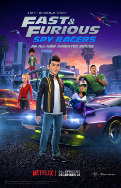 Quá nhanh quá nguy hiểm: Điệp viên tốc độ (Phần 1) (Fast & Furious Spy Racers (Season 1)) [2019]
