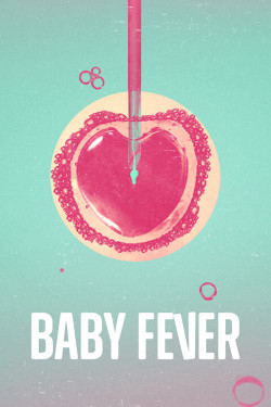Rắc rối bé bi (Baby Fever) [2022]