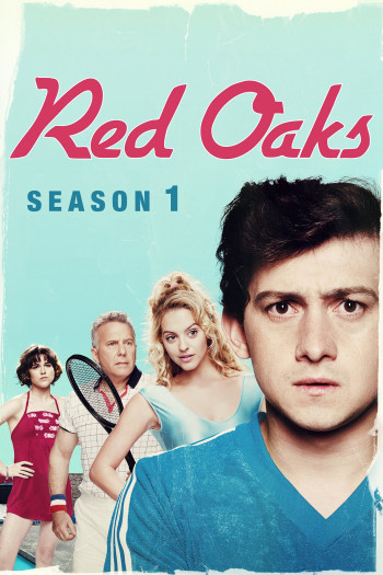 Red Oaks (Phần 1) (Red Oaks (Season 1)) [2014]