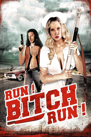 Run! Bitch Run! (Run! Bitch Run!) [2009]