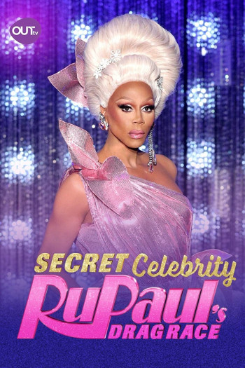 RuPaul's Drag Race: Người nổi tiếng (RuPaul's Secret Celebrity Drag Race) [2020]