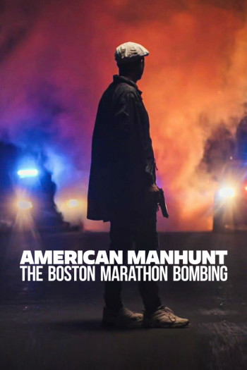 Săn lùng kiểu Mỹ: Vụ đánh bom cuộc marathon Boston (American Manhunt: The Boston Marathon Bombing) [2023]