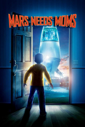 Sao Hỏa Cần Mẹ (Mars Needs Moms) [2011]