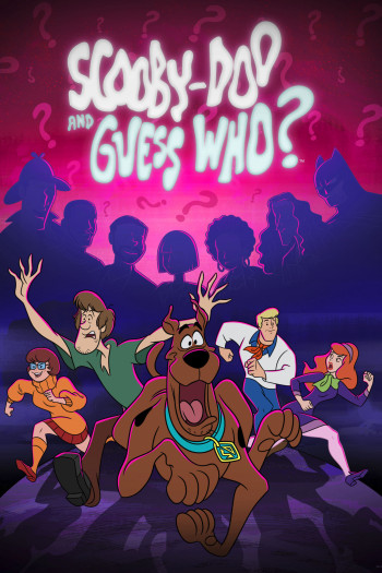 Scooby-Doo and Guess Who? (Phần 2) (Scooby-Doo and Guess Who? (Season 2)) [2020]