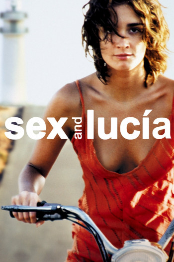 Sex and Lucía (Sex and Lucía) [2001]