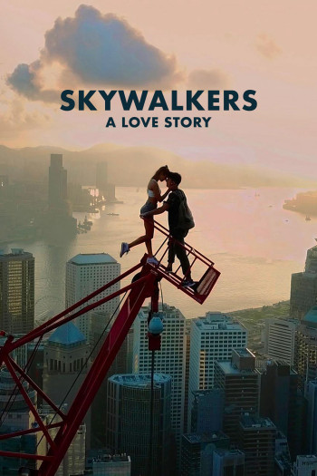 Skywalkers: A Love Story (Skywalkers: A Love Story) [2024]