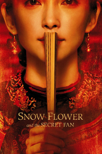 Tuyết Hoa Bí Phiến  (Snow Flower and the Secret Fan) [2011]