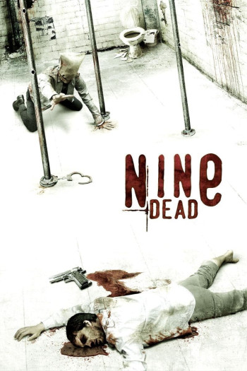 Số 9 Tử Thần (Nine Dead) [2010]