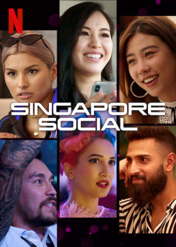 Sống với Singapore (Singapore Social) [2019]