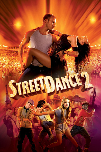 StreetDance 2 (StreetDance 2) [2012]