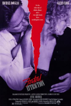 Sự Quyến Rũ Chết Người (Fatal Attraction) [1987]