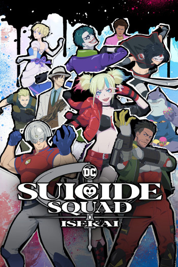 Biệt Đội Cảm Tử Tại Dị Giới (Suicide Squad Isekai) [2024]