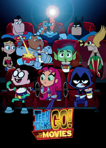 Teen Titans Go! To the Movies (Teen Titans Go! To the Movies) [2018]