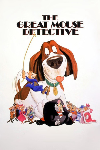 Thám Tử Chuột Vĩ Đại (The Great Mouse Detective) [1986]