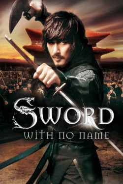 Thanh Kiếm Vô Danh (The Sword with No Name) [2009]