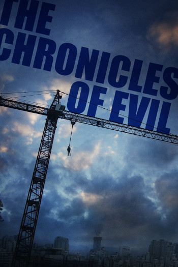 The Chronicles of Evil (The Chronicles of Evil) [2015]