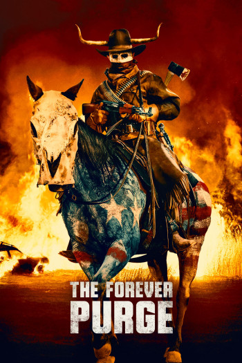 The Forever Purge 5 (The Forever Purge 5) [2021]