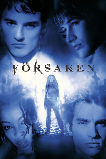 The Forsaken (The Forsaken) [2001]