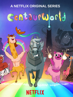 Thế giới nhân mã (Phần 2) (Centaurworld (Season 2)) [2021]