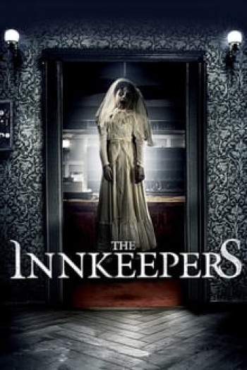 The Innkeepers (The Innkeepers) [2011]