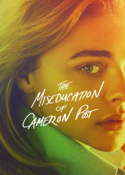 The Miseducation of Cameron Post (The Miseducation of Cameron Post) [2018]