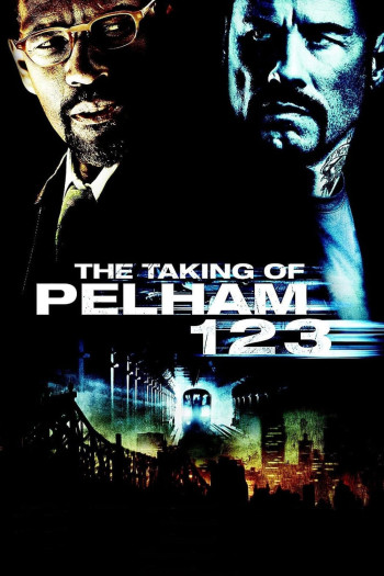 The Taking of Pelham 1 2 3 (The Taking of Pelham 1 2 3) [2009]