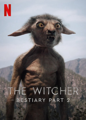 The Witcher Bestiary Season 1, Part 2 (The Witcher Bestiary Season 1, Part 2) [2021]