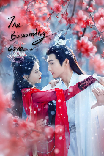 Thiên Đóa Đào Hoa Nhất Thế Khai (The Blossoming Love) [2024]