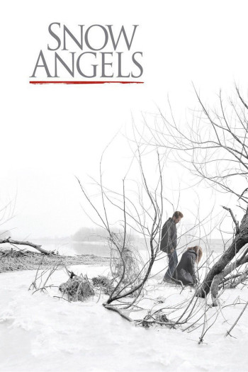  Thiên Thần Tuyết (Snow Angels) [2007]